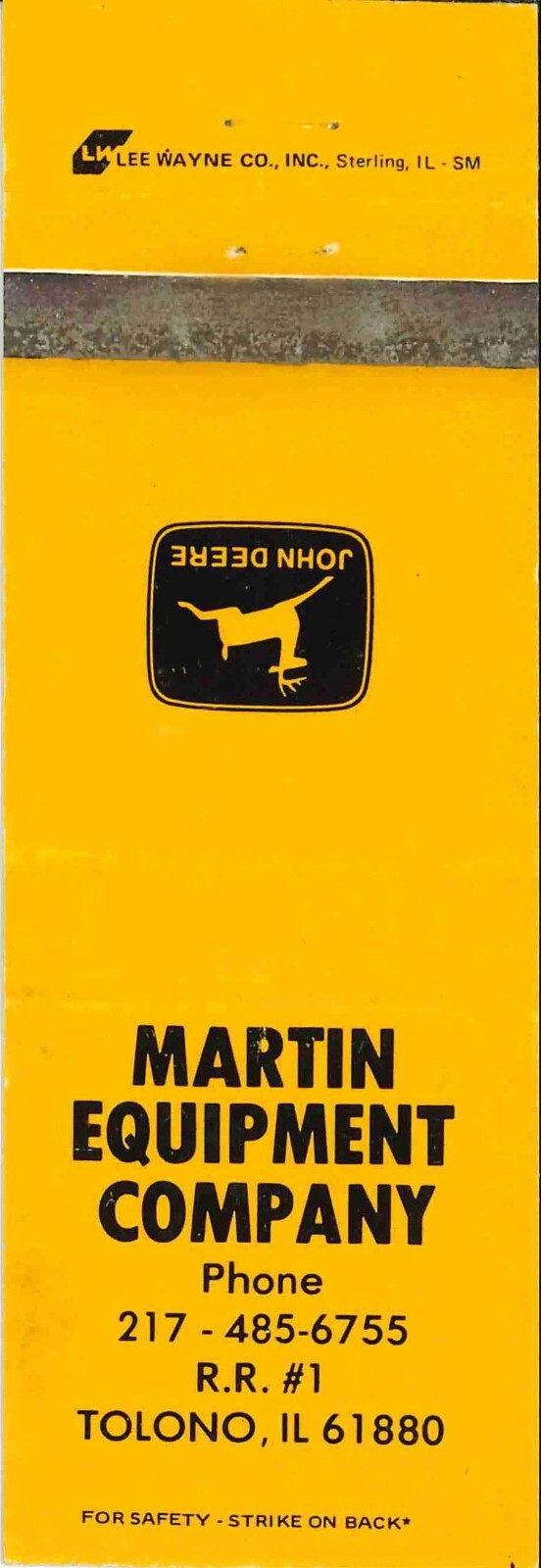 John Deere Matchbook Cover Martin Equipment Co Tolono IL