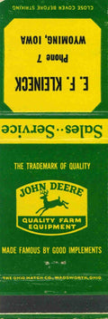 John Deere Matchbook Cover QFE E F Kleineck Wyoming Iowa