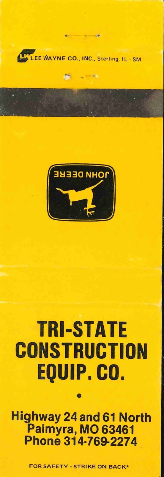 John Deere Matchbook Cover Tri State Construction Co Palmyra MO