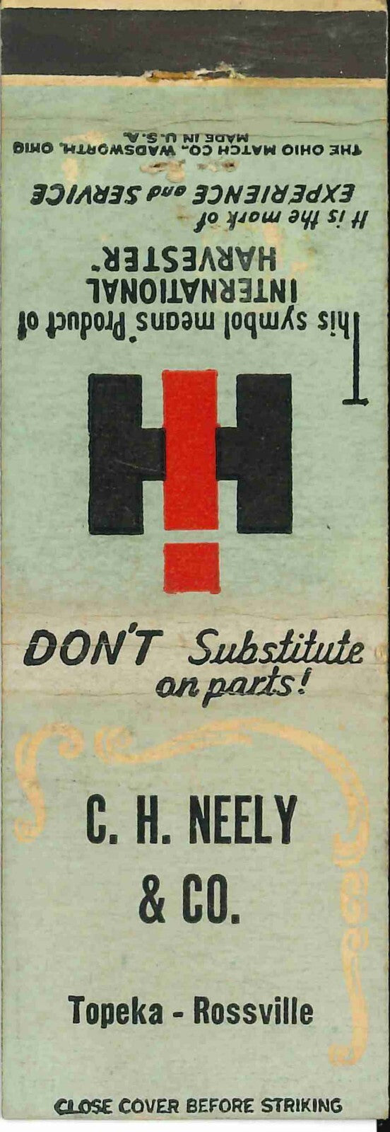 Matchbook Cover International Harvester C H Neely Topeka Rossville Kansas