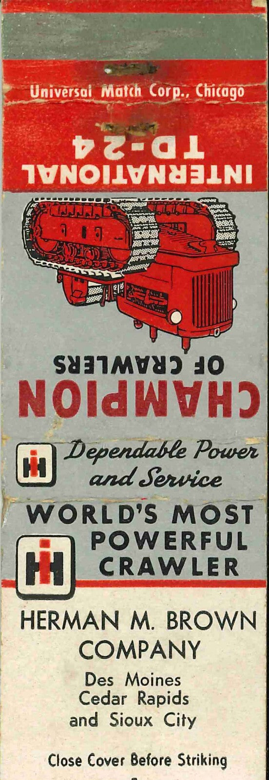 Matchbook Cover International Crawler TD 24 Herman Brown Co Des Moines Iowa