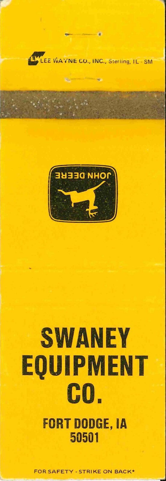 John Deere Matchbook Cover Swaney Equipment Co Fort Dodge IA