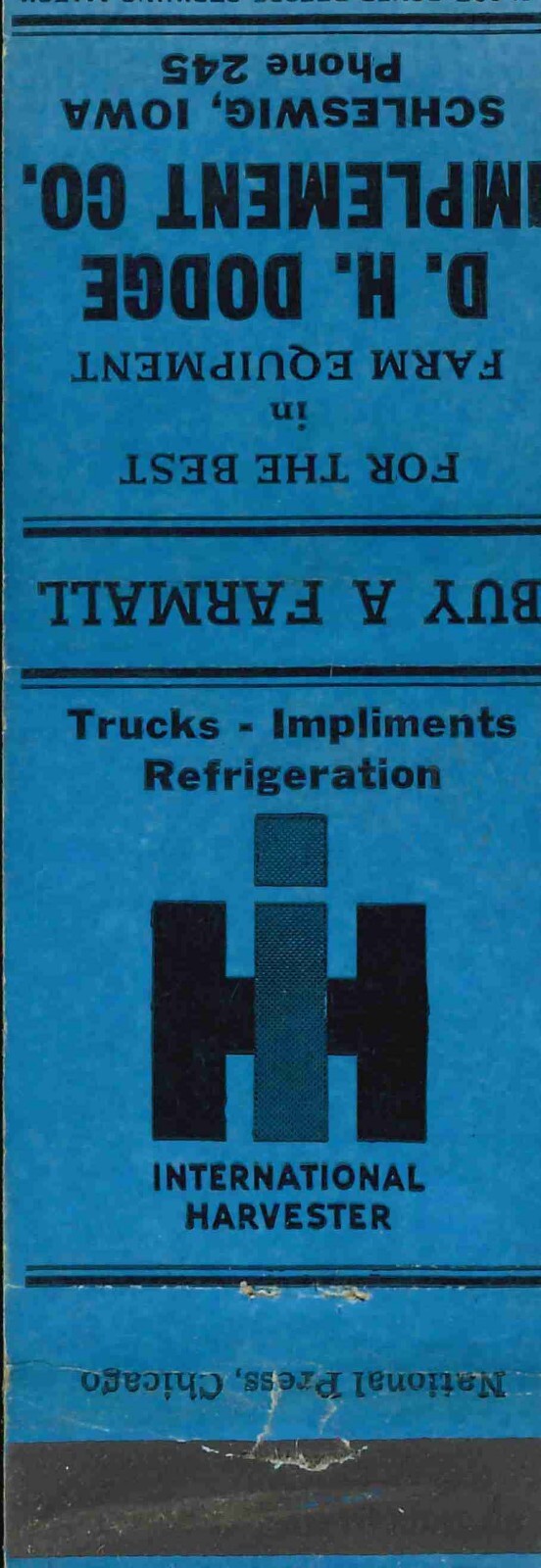 Matchbook Cover International Harvester D H Dodge Imp Co Schleswig Iowa