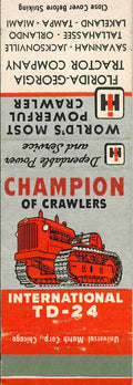 Matchbook Cover International Crawler TD 24 Florida Georgia Tractor Co